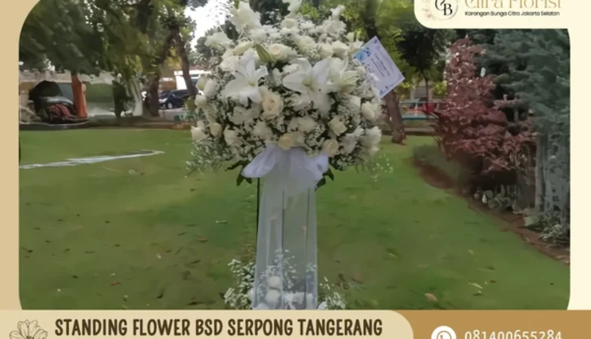 Standing Flower BSD Serpong Tangerang_ Solusi Dekorasi Acara Berkelas