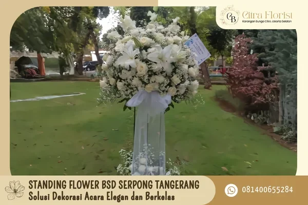 Standing Flower BSD Serpong Tangerang_ Solusi Dekorasi Acara Berkelas
