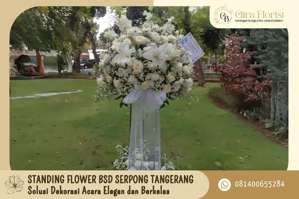 Standing Flower BSD Serpong Tangerang_ Solusi Dekorasi Acara Berkelas